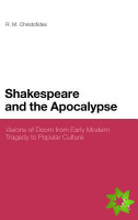 Shakespeare and the Apocalypse
