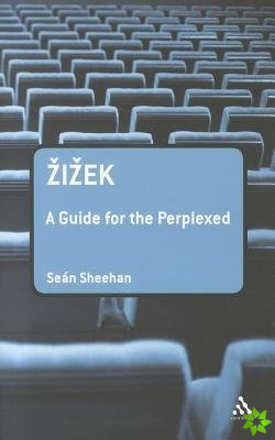 Zizek: A Guide for the Perplexed