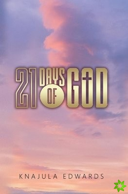 21 Days of God