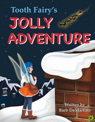 Tooth Fairy's Jolly Adventure