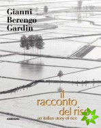Il Racconto del Riso: An Italian Story of Rice