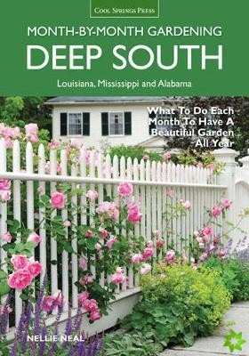 Deep South Month-by-Month Gardening