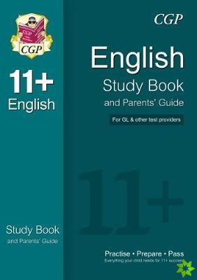 11+ English Study Book and Parents' Guide (for GL & Other Test Providers)