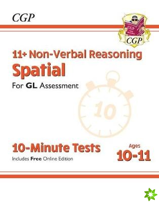 11+ GL 10-Minute Tests: Non-Verbal Reasoning Spatial - Ages 10-11 Book 1 (with Online Edition)