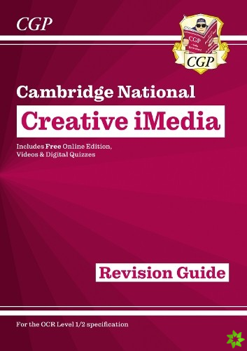 New OCR Cambridge National in Creative iMedia: Revision Guide inc Online Edition, Videos and Quizzes