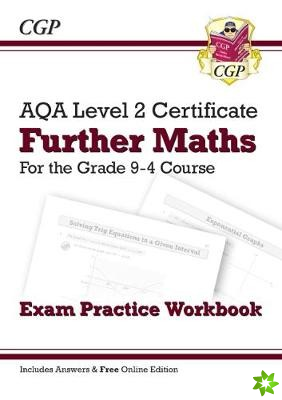 AQA Level 2 Certificate in Further Maths: Exam Practice Workbook (with Answers & Online Edition)
