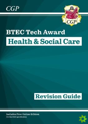 BTEC Tech Award in Health & Social Care: Revision Guide