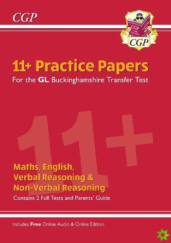 Buckinghamshire 11+ GL Practice Papers: Secondary Transfer Test (inc Parents' Guide & Online Ed)