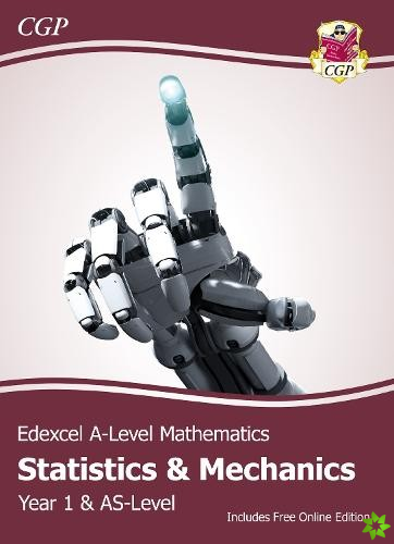 Edexcel AS & A-Level Mathematics Student Textbook - Statistics & Mechanics Year 1/AS + Online Ed
