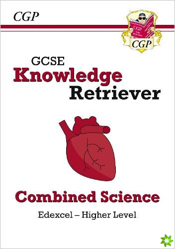 GCSE Combined Science Edexcel Knowledge Retriever - Higher