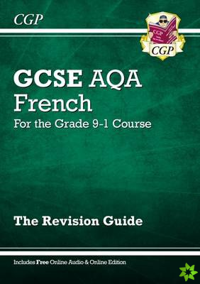 GCSE French AQA Revision Guide: with Online Edition & Audio (For exams in 2024 and 2025)