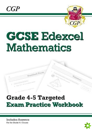 GCSE Maths Edexcel Grade 4-5 Targeted Exam Practice Workbook (includes answers)
