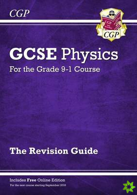 GCSE Physics Revision Guide inc Online Edition, Videos & Quizzes