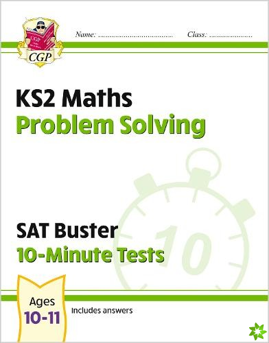 KS2 Maths SAT Buster 10-Minute Tests - Problem Solving (for the 2024 tests)