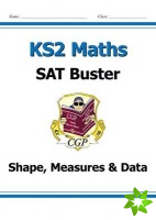 KS2 Maths SAT Buster: Geometry, Measures & Statistics - Book 1 (for the 2024 tests)