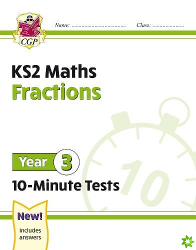 KS2 Year 3 Maths 10-Minute Tests: Fractions