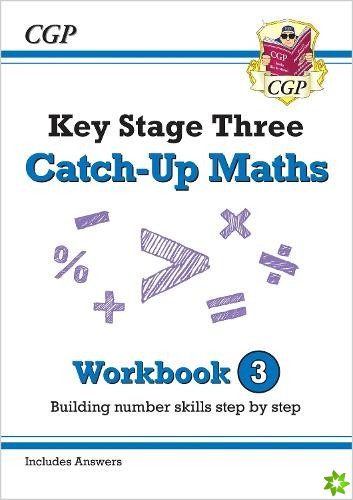 KS3 Maths Catch-Up Workbook 3 (with Answers)