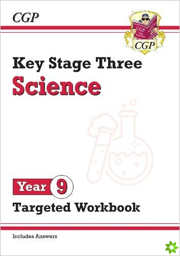 KS3 Science Year 9 Targeted Workbook (with answers)