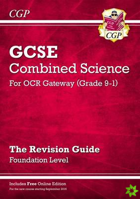 New GCSE Combined Science OCR Gateway Revision Guide - Foundation: Inc. Online Ed, Quizzes & Videos