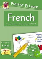 Practise & Learn: French for Ages 5-7 - with vocab CD-ROM