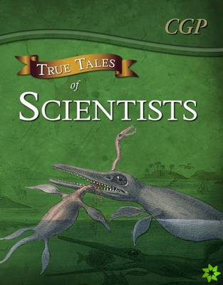 True Tales of Scientists  Reading Book: Alhazen, Anning, Darwin & Curie