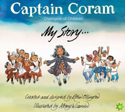 Captain Coram: Chamption for Children