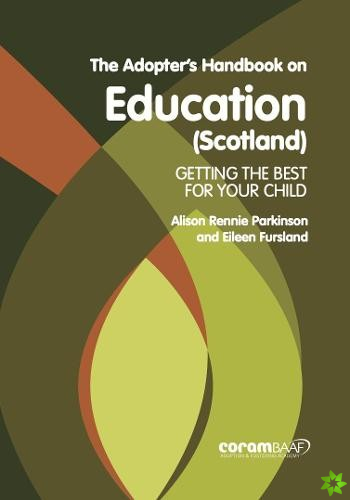 Adopter's Handbook On Education (scotland)