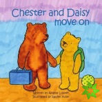 Chester and Daisy Move on
