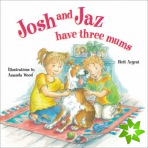 Josh and Jaz Have Three Mums