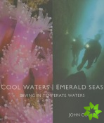 Cool Waters, Emerald Seas