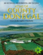 Historical, Environmental and Cultural Atlas of County Donegal