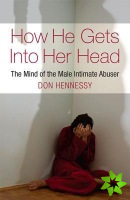 How He Gets into Her Head