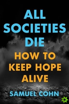 All Societies Die