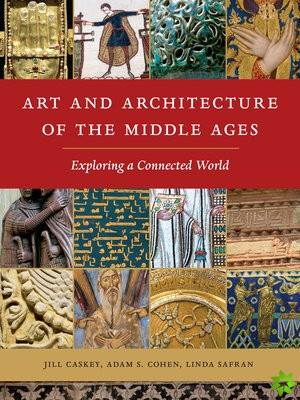 Art and Architecture of the Middle Ages