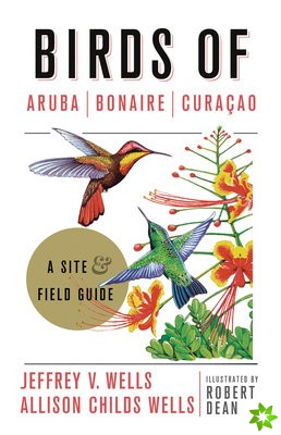 Birds of Aruba, Bonaire, and Curacao
