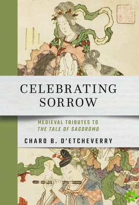 Celebrating Sorrow