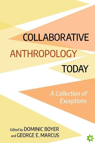 Collaborative Anthropology Today