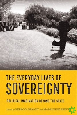Everyday Lives of Sovereignty