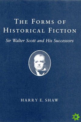 Forms of Historical Fiction