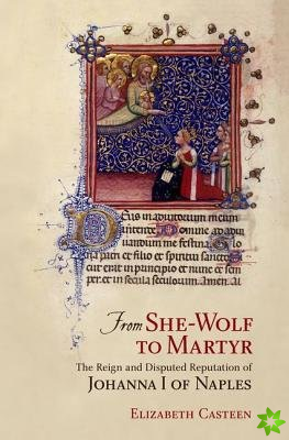 From She-Wolf to Martyr