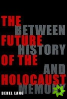 Future of the Holocaust