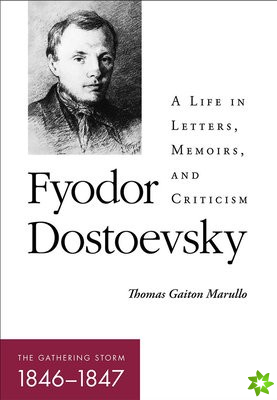 Fyodor Dostoevsky-The Gathering Storm (18461847)