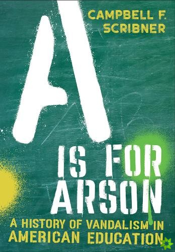Is for Arson