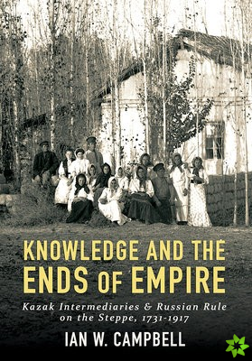 Knowledge and the Ends of Empire