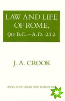 Law and Life of Rome, 90 B.C.A.D. 212