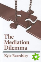 Mediation Dilemma