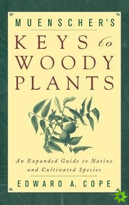 Muenscher's Keys to Woody Plants