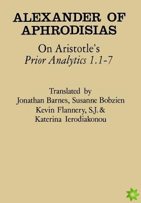 On Aristotle's Prior Analytics 1.1-7
