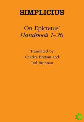 On Epictetus' Handbook 1-26