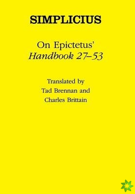 On Epictetus' Handbook 27-53